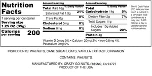 Nutrition panel for oatmeal cookie coated walnut snacks. Ingredients include walnuts. cane sugar, oats, vanilla extract, and cinnamon